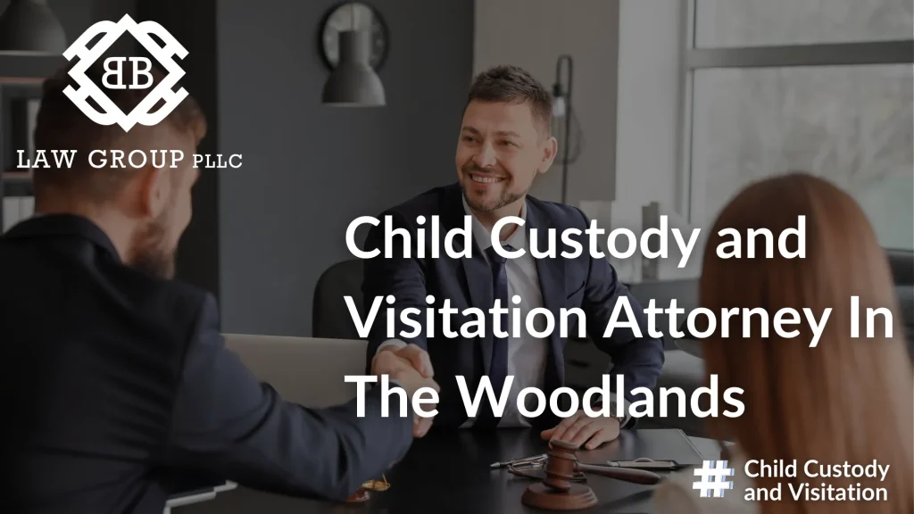 Child Custody and Visitation Attorney In The Woodlands Image