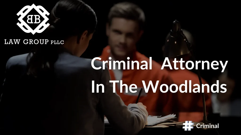 Criminal Attorney In The Woodlands Image